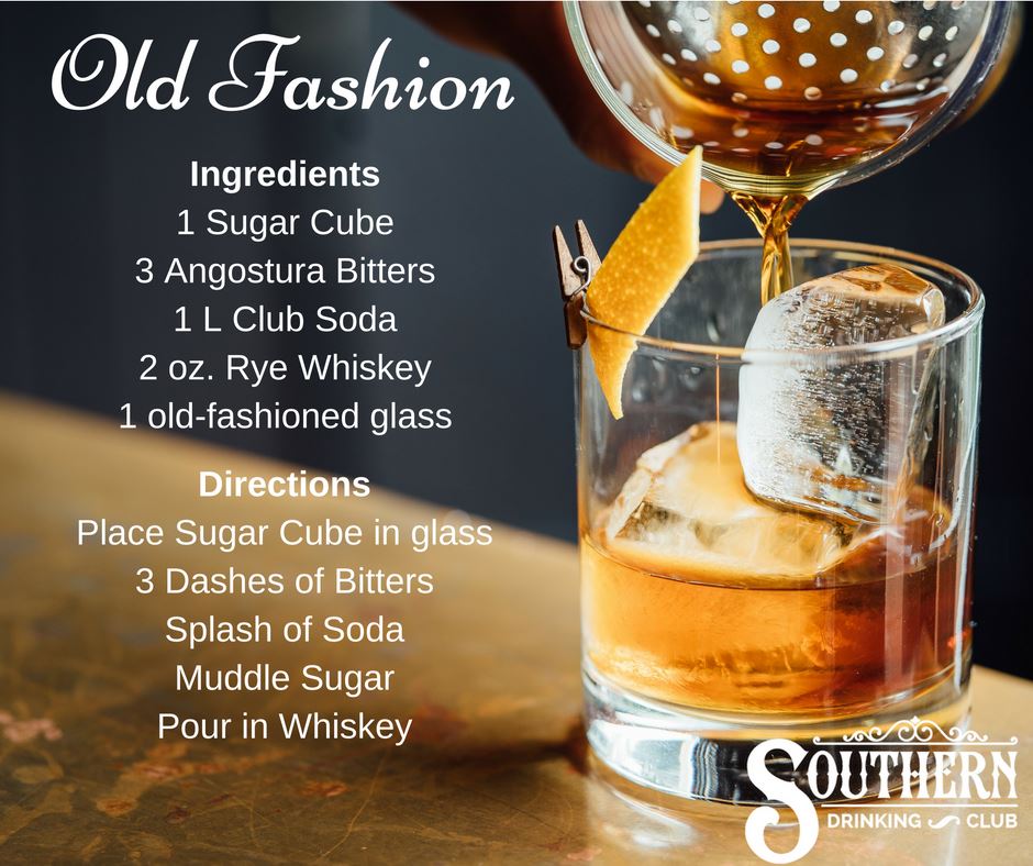 Southern Drinking Club's Drink of the Day - Old Fashion