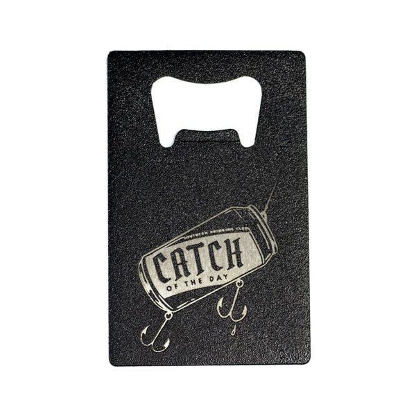 Credit Card Bottle Opener - Catch of the Day