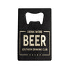 Credit Card Bottle Opener - Drink More Beer