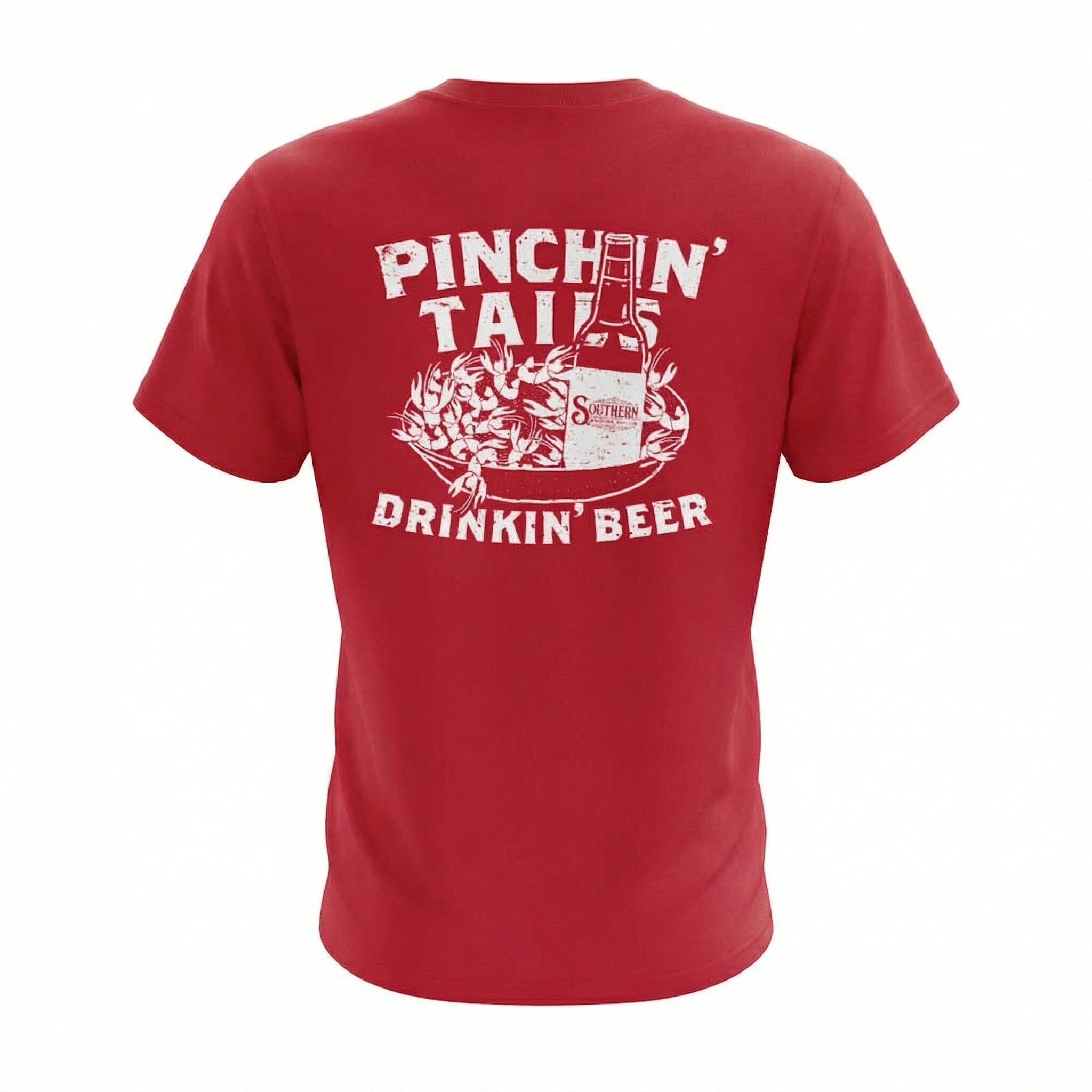 Back of red t-shirt featuring white weathered graphic of a crawfish tray, beer bottle, and the text Pinchan' Tails Drinkin' Beer.